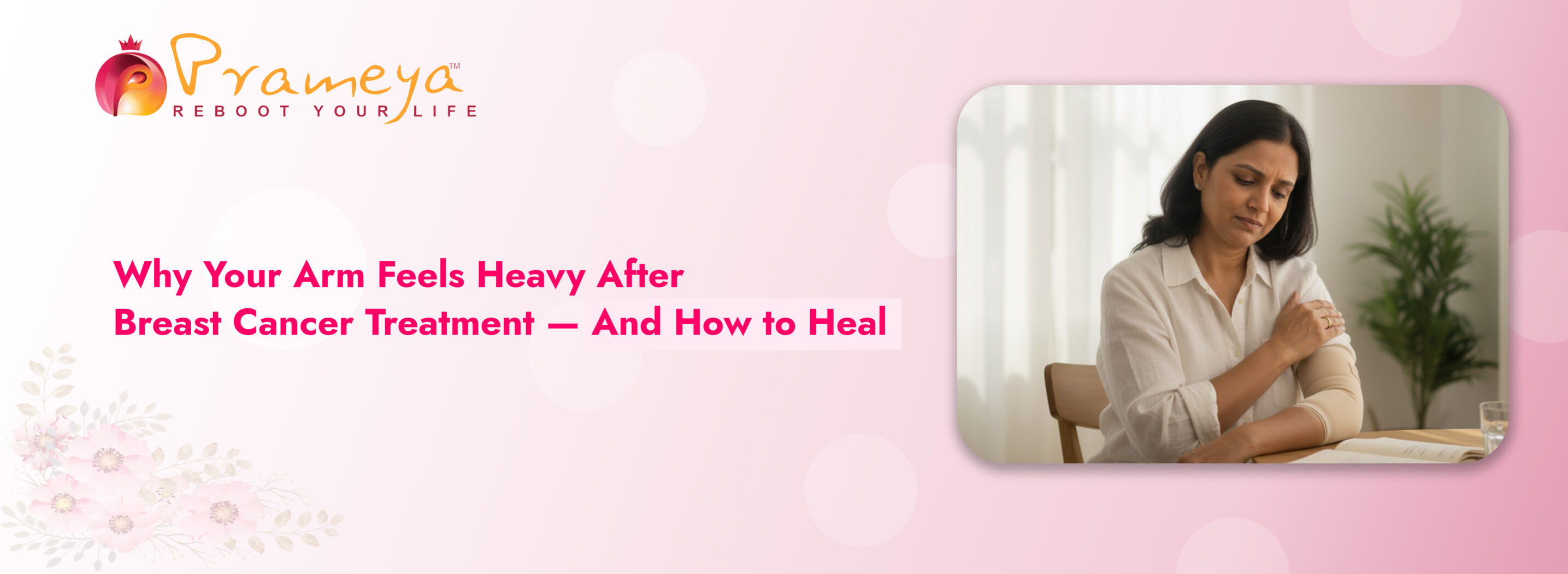 Why Your Arm Feels Heavy After Breast Cancer Treatment — And How to Heal
