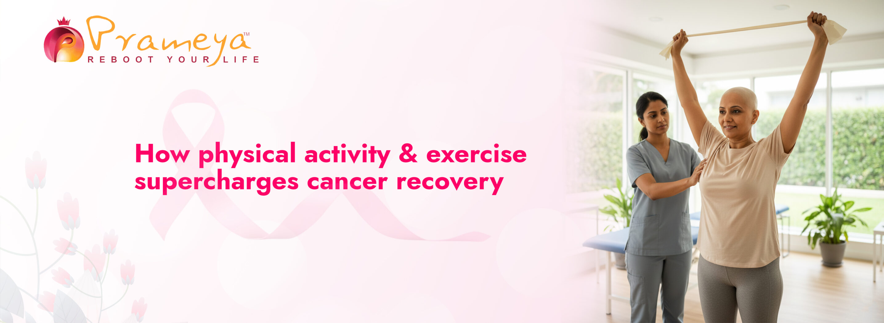 How Physical Activity & Exercise Supercharges Cancer Recovery